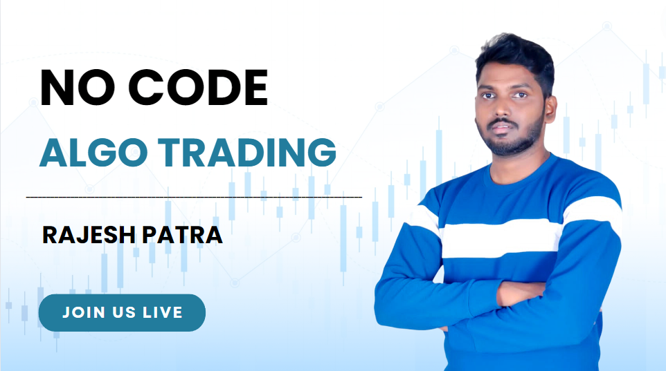 No Code Algo Trading with Rajesh Patra with Tradewise Gold Membership