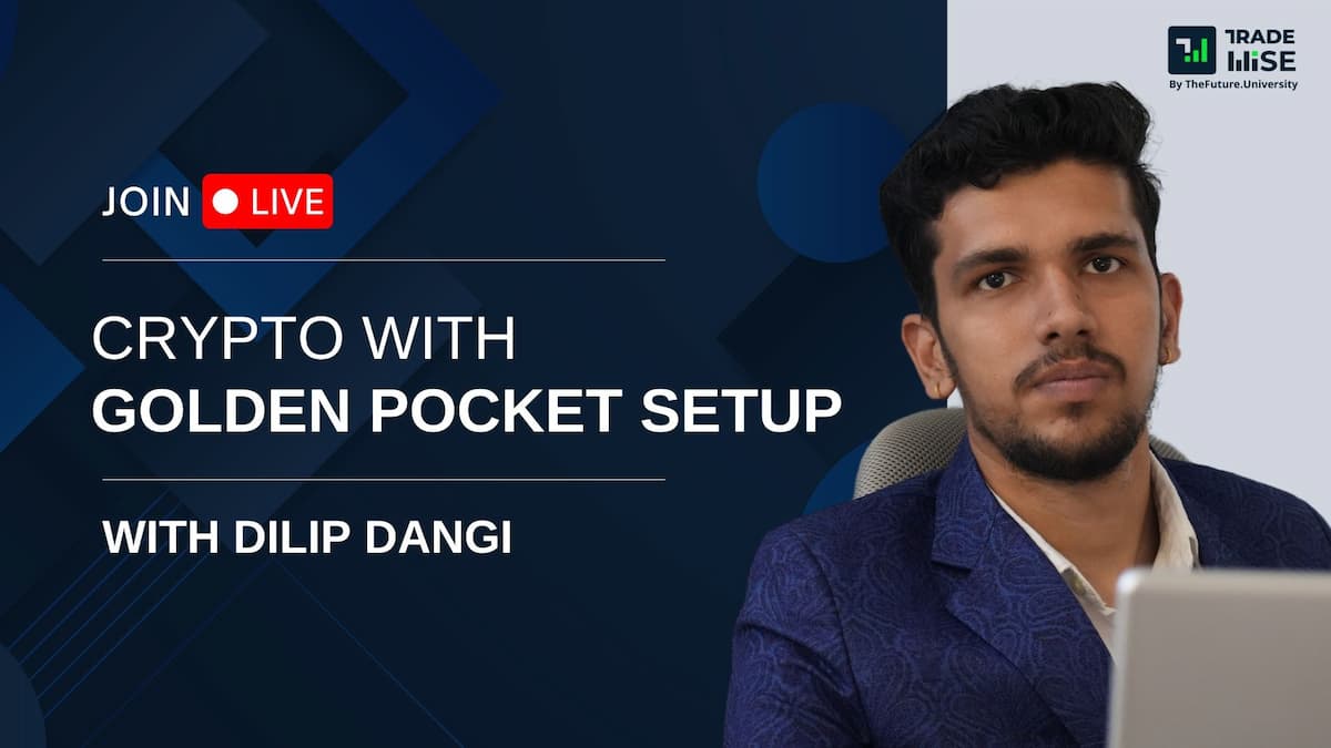 Mastering Crypto with Golden Pocket Setup by Dilip Dangi