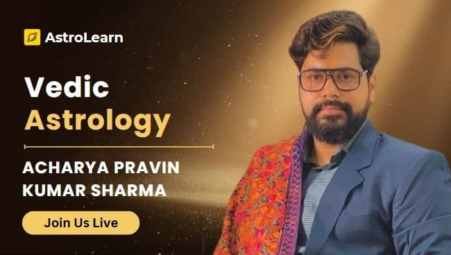 Complete Vedic Astrology with Acharya Pravin Kumar Sharma