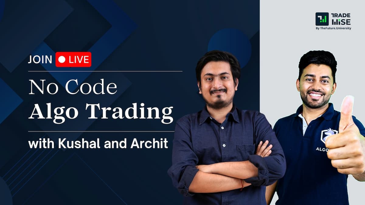 TFU X Algofox - Trading Course with Kushal and Archit (1 Year)