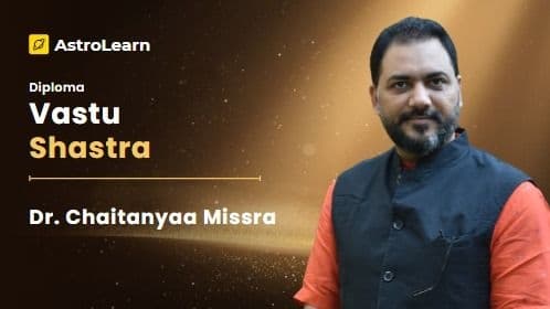 Advanced Diploma in Vastu Shastra and Energetic Design