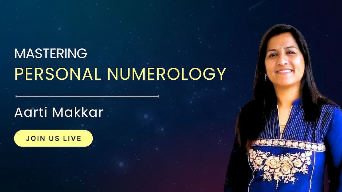 Personal Numerology with Aarti Makkar
